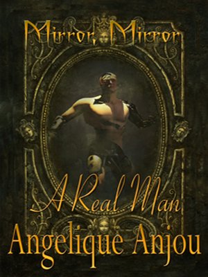 cover image of Real Man, A; Mirror, Mirror